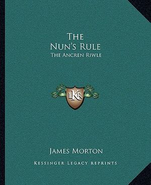 The Nun's Rule: The Ancren Riwle image number 0