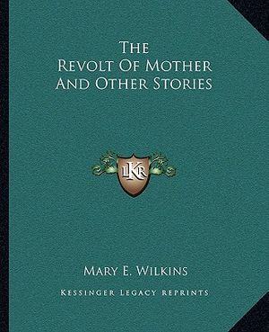 The Revolt Of Mother And Other Stories image number 0