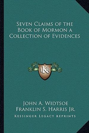 Seven Claims of the Book of Mormon a Collection of Evidences image number 0