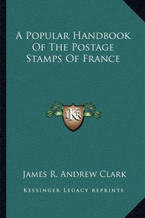 A Popular Handbook of the Postage Stamps of France image number 0