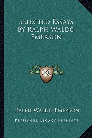 Selected Essays by Ralph Waldo Emerson image number 0
