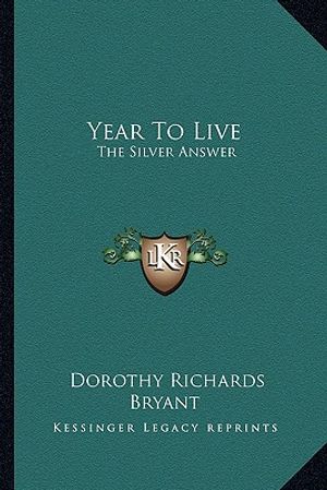 Year to Live: The Silver Answer image number 0