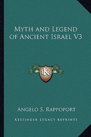 Myth and Legend of Ancient Israel V3 image number 0