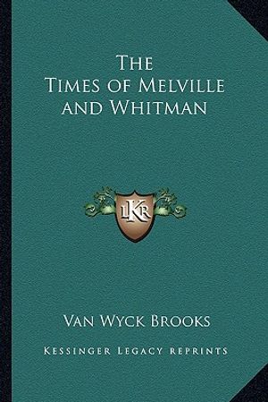 The Times of Melville and Whitman image number 0