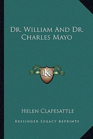 Dr. William and Dr. Charles Mayo image number 0