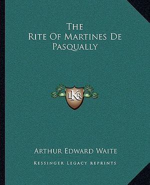 The Rite of Martines de Pasqually image number 0