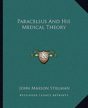 Paracelsus and His Medical Theory image number 0