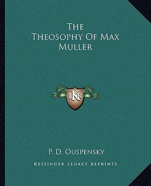 The Theosophy of Max Muller image number 0