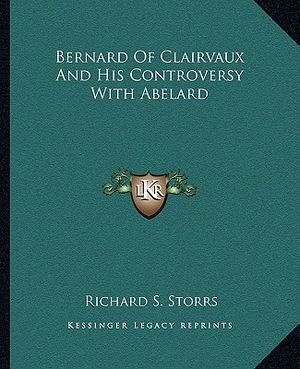 Bernard Of Clairvaux And His Controversy With Abelard image number 0