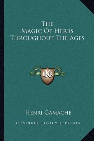 The Magic of Herbs Throughout the Ages image number 0