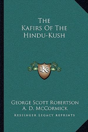 The Kafirs of the Hindu-Kush image number 0