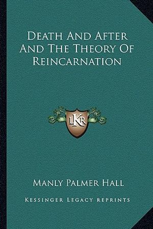 Death and After and the Theory of Reincarnation image number 0
