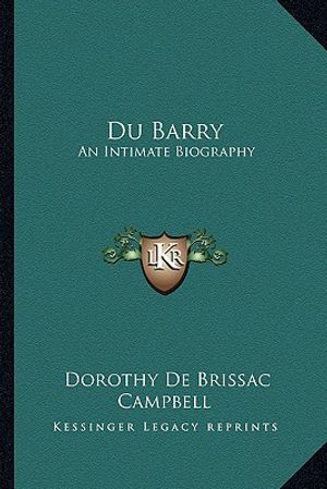 Du Barry: An Intimate Biography image number 0