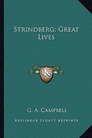 Strindberg; Great Lives image number 0