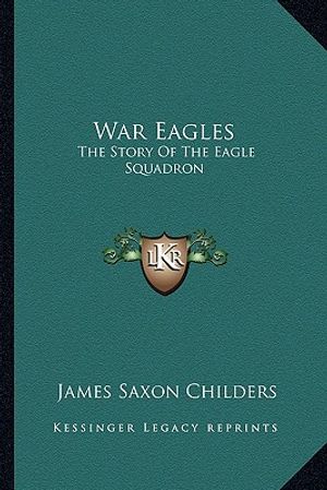 War Eagles: The Story of the Eagle Squadron image number 0