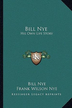 Bill Nye: His Own Life Story image number 0