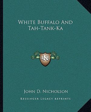 White Buffalo and Tah-Tank-Ka image number 0