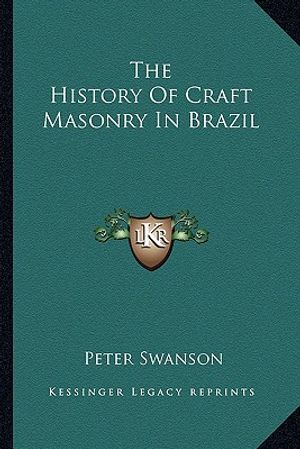 The History Of Craft Masonry In Brazil image number 0