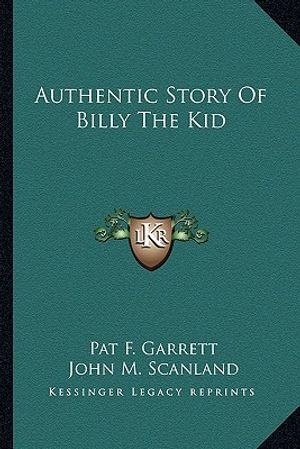 Authentic Story Of Billy The Kid image number 0