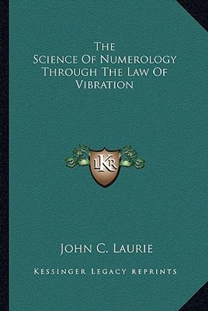 The Science Of Numerology Through The Law Of Vibration image number 0