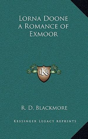 Lorna Doone a Romance of Exmoor image number 0