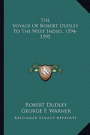 The Voyage of Robert Dudley to the West Indies, 1594-1595 image number 0