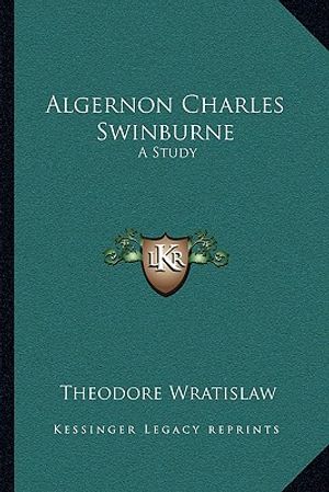 Algernon Charles Swinburne: A Study image number 0