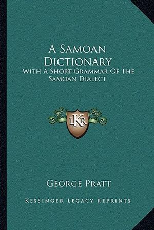 A Samoan Dictionary: With a Short Grammar of the Samoan Dialect image number 0