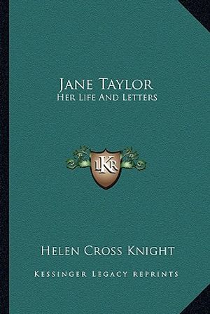 Jane Taylor: Her Life and Letters image number 0