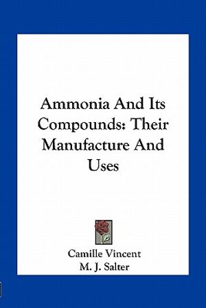 Ammonia and Its Compounds: Their Manufacture and Uses image number 0