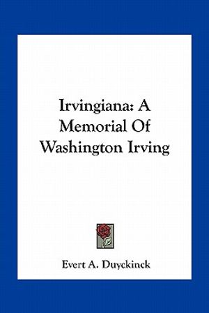Irvingiana: A Memorial of Washington Irving image number 0