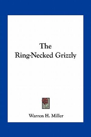 The Ring-Necked Grizzly image number 0