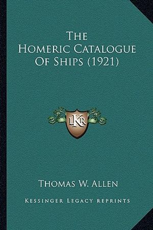 The Homeric Catalogue of Ships (1921) the Homeric Catalogue of Ships (1921) image number 0