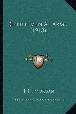 Gentlemen at Arms (1918) image number 0
