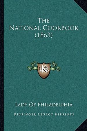 The National Cookbook (1863) the National Cookbook (1863) image number 0