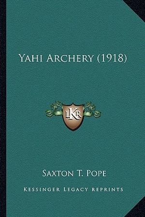 Yahi Archery (1918) image number 0