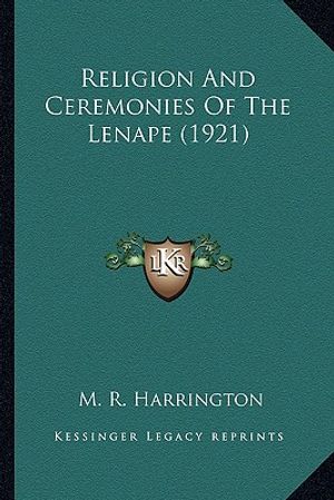 Religion and Ceremonies of the Lenape (1921) image number 0