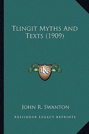Tlingit Myths and Texts (1909) image number 0