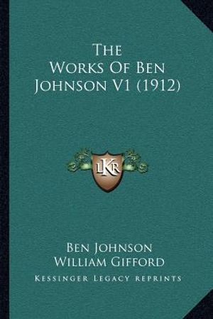 The Works of Ben Johnson V1 (1912) image number 0