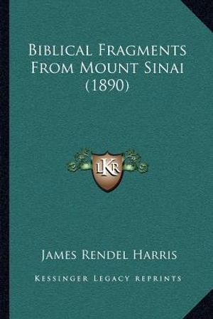 Biblical Fragments from Mount Sinai (1890) image number 0