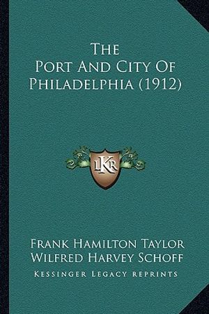 The Port and City of Philadelphia (1912) image number 0