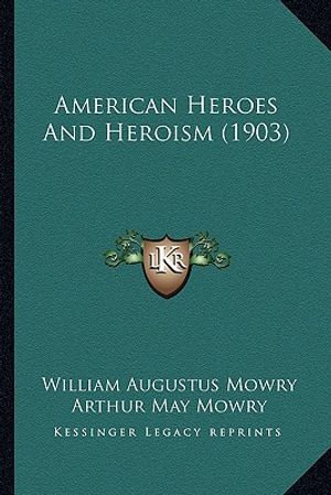 American Heroes and Heroism (1903) image number 0