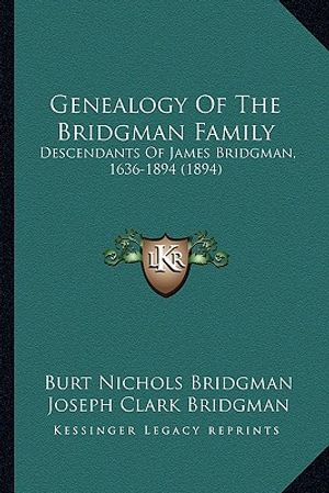 Genealogy of the Bridgman Family: Descendants of James Bridgman, 1636-1894 (1894) image number 0