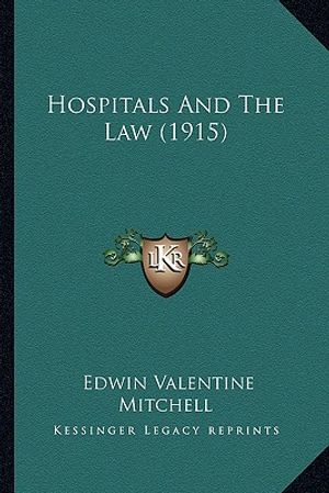 Hospitals and the Law (1915) image number 0