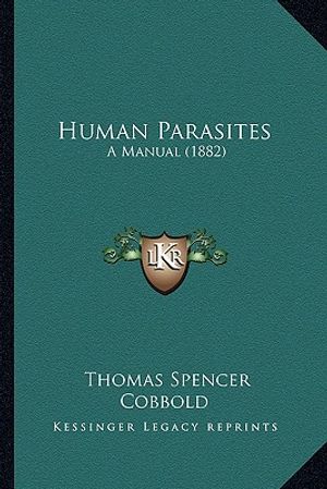 Human Parasites: A Manual (1882) image number 0