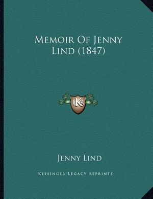 Memoir Of Jenny Lind (1847) image number 0