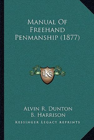 Manual of FreeHand Penmanship (1877) image number 0