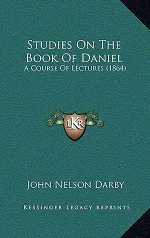 Studies on the Book of Daniel: A Course of Lectures (1864) image number 0
