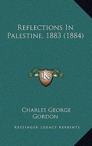 Reflections in Palestine, 1883 (1884) image number 0