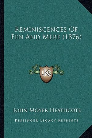 Reminiscences Of Fen And Mere (1876) image number 0